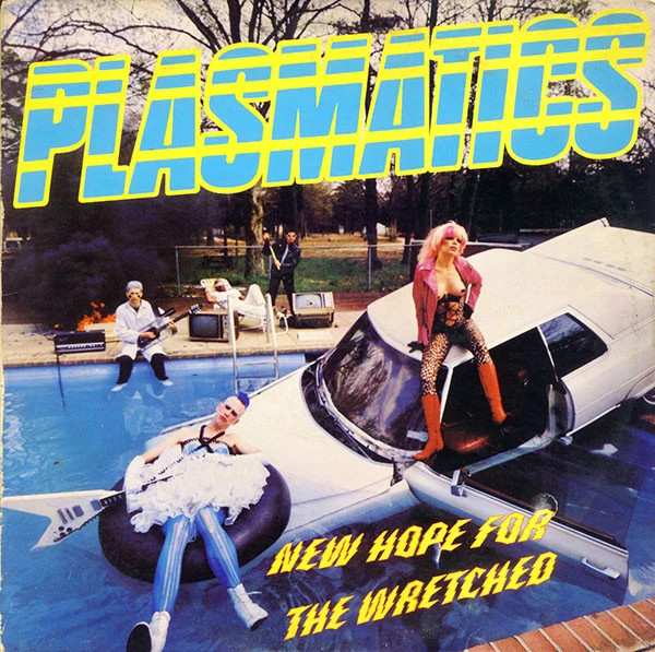 Plasmatics New Hope For The Wretched LP F Track 2 Skips