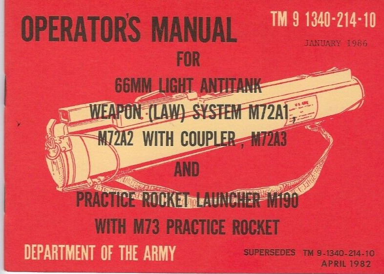 Historical book LAW, 66MM Light Antitank Weapon system M72A1 series, Operator Historical book LAW, 66MM Light Antitank Weapon system M72A1 series, Operator