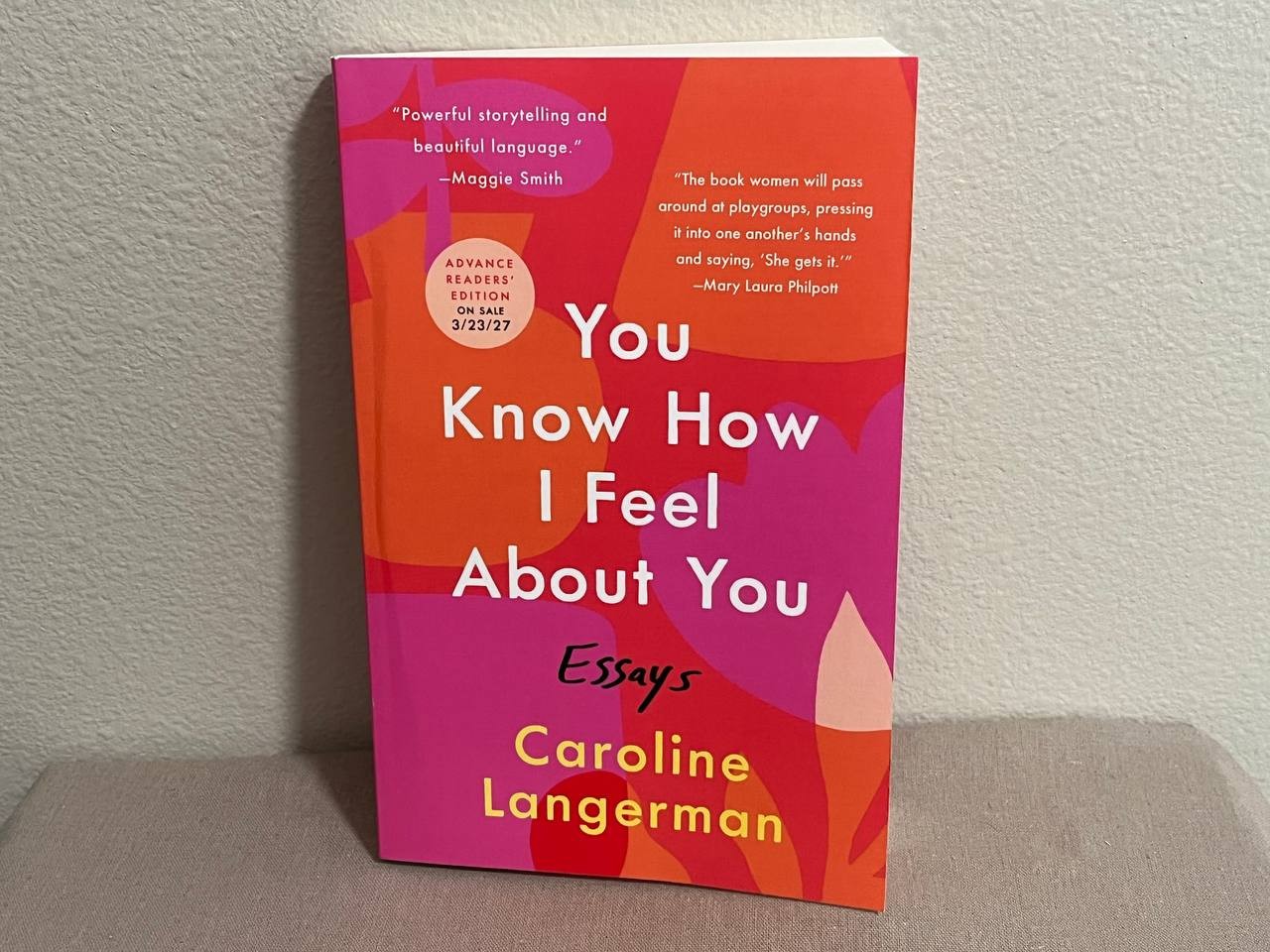 You Know How I Feel About You by Caroline Langerman - Mar 2027 ARC