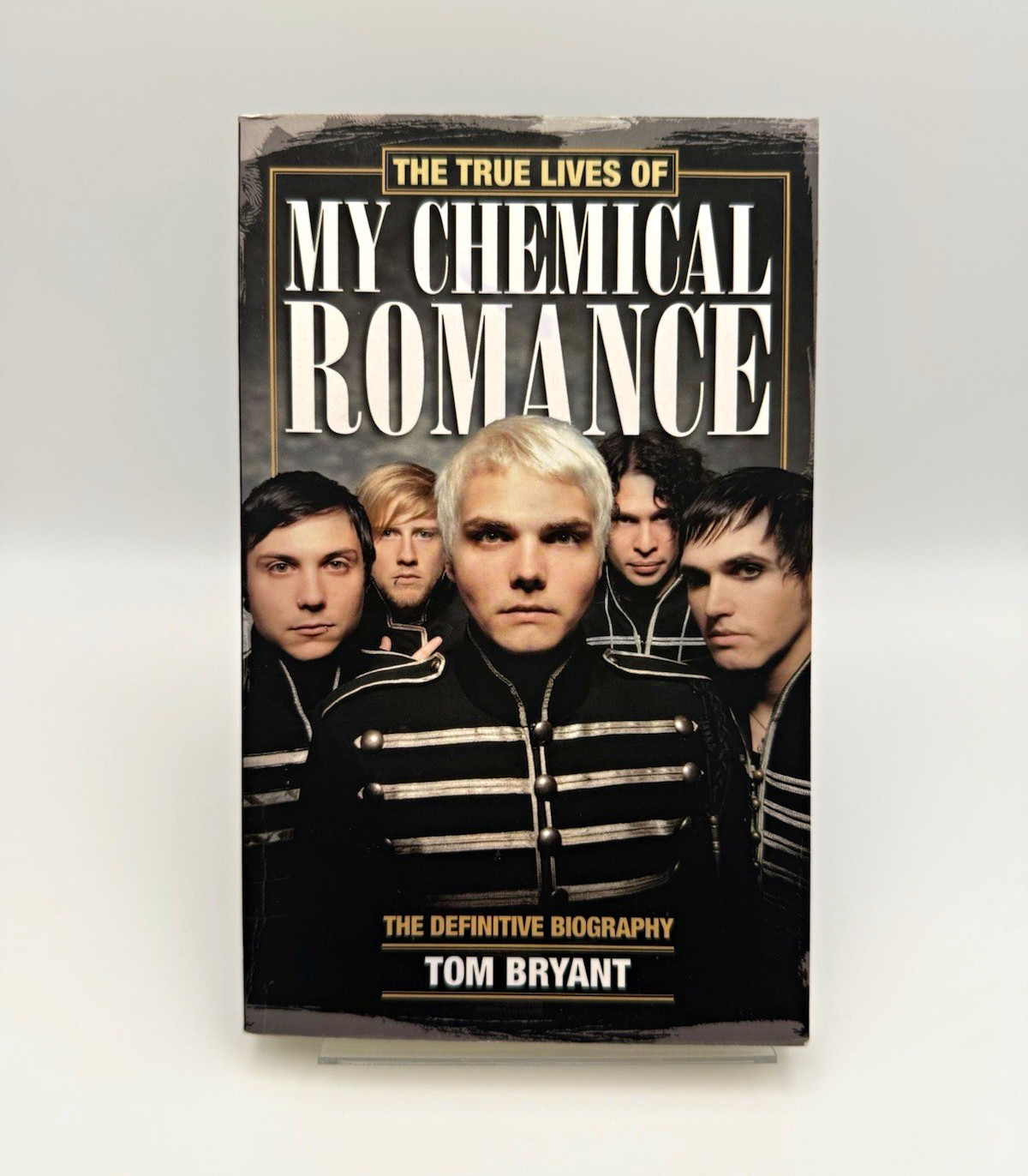 The True Lives of My Chemical Romance — Tom Bryant | Paperback Pan Macmillan The True Lives of My Chemical Romance — Tom Bryant | Paperback Pan Macmillan