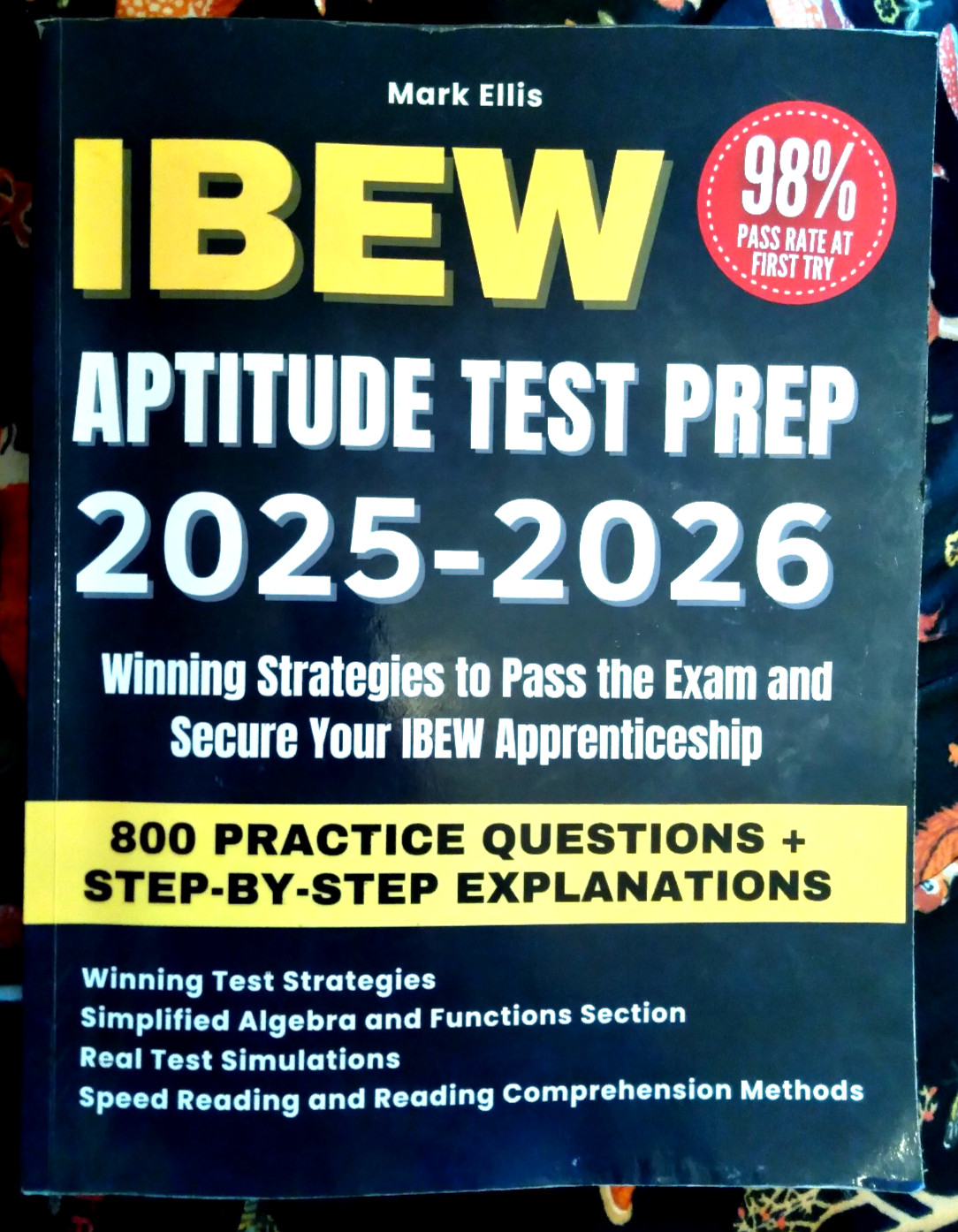 IBEW Aptitude Test Prep 2025-2026 Mark Ellis 800 Practice Questions, Winning... IBEW Aptitude Test Prep 2025-2026 Mark Ellis 800 Practice Questions, Winning...