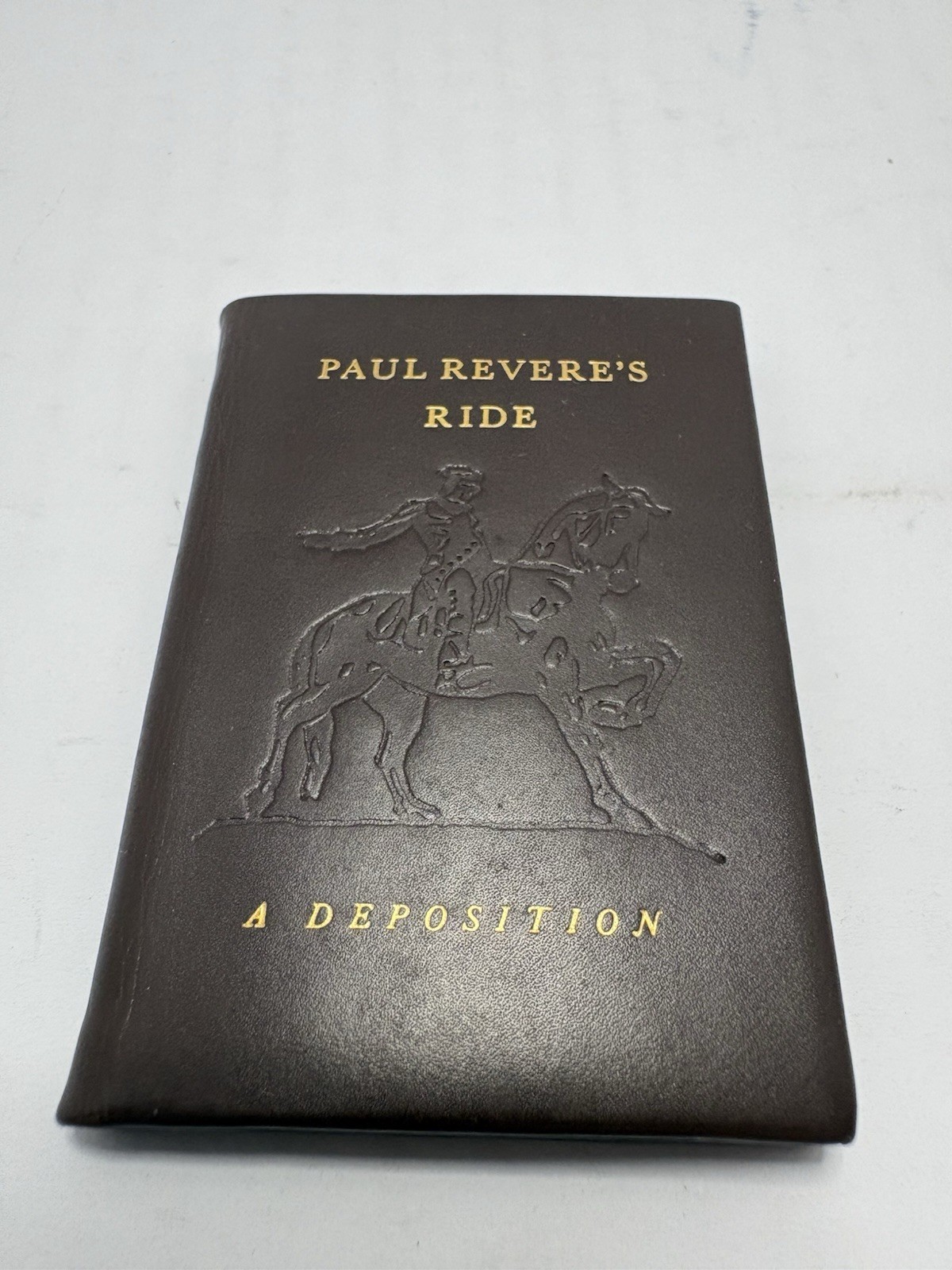 Paul Revere's Ride: A Deposition (Achille J St Onge 1963 Leather) - VERY FINE