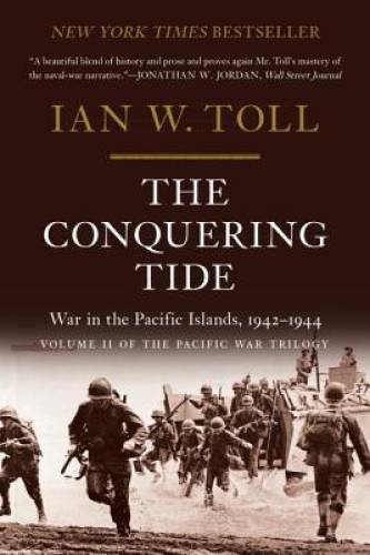 The Conquering Tide: War in the Pacific Islands, 1942-1944 - Paperback - GOOD The Conquering Tide: War in the Pacific Islands, 1942-1944 - Paperback - GOOD