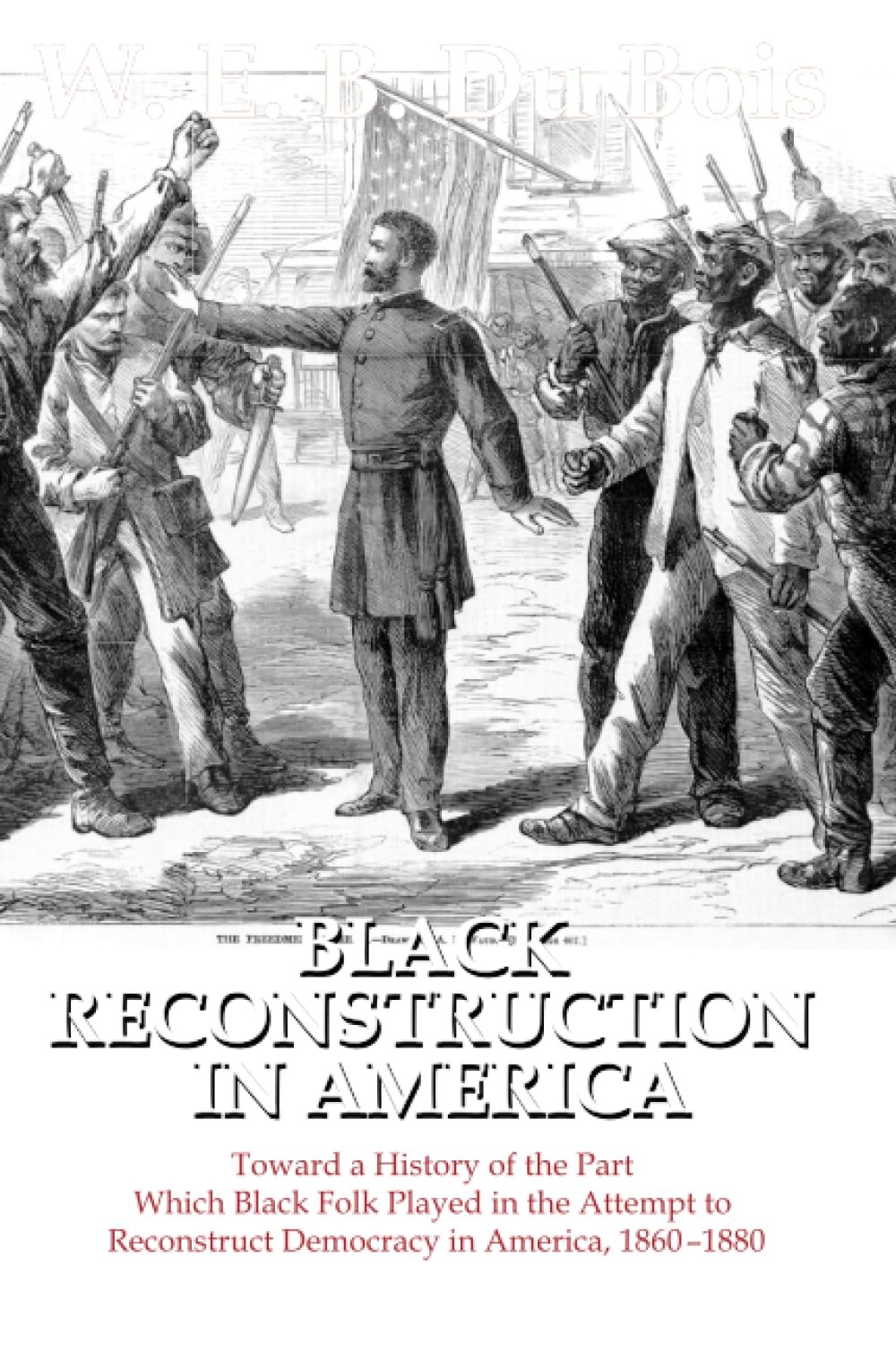 Black Reconstruction in America Du Bois, W. E. B. paperback Very Good Black Reconstruction in America Du Bois, W. E. B. paperback Very Good