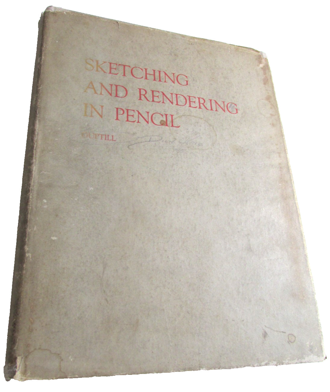 1929 ART BOOK: SKETCHING AND RENDERING IN PENCIL By Arthur Guptill Drawing DJ