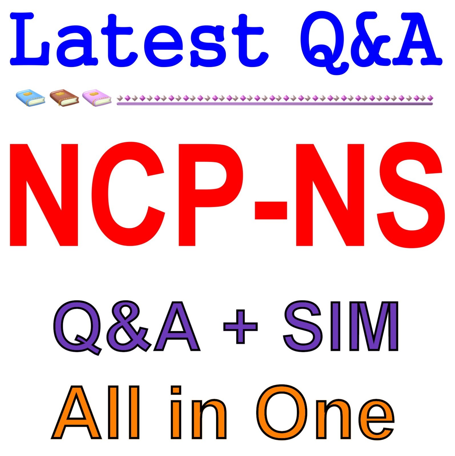 NCP-NS Nutanix Network & Security v7.5 Exam Q&A Guaranteed (Free Update)