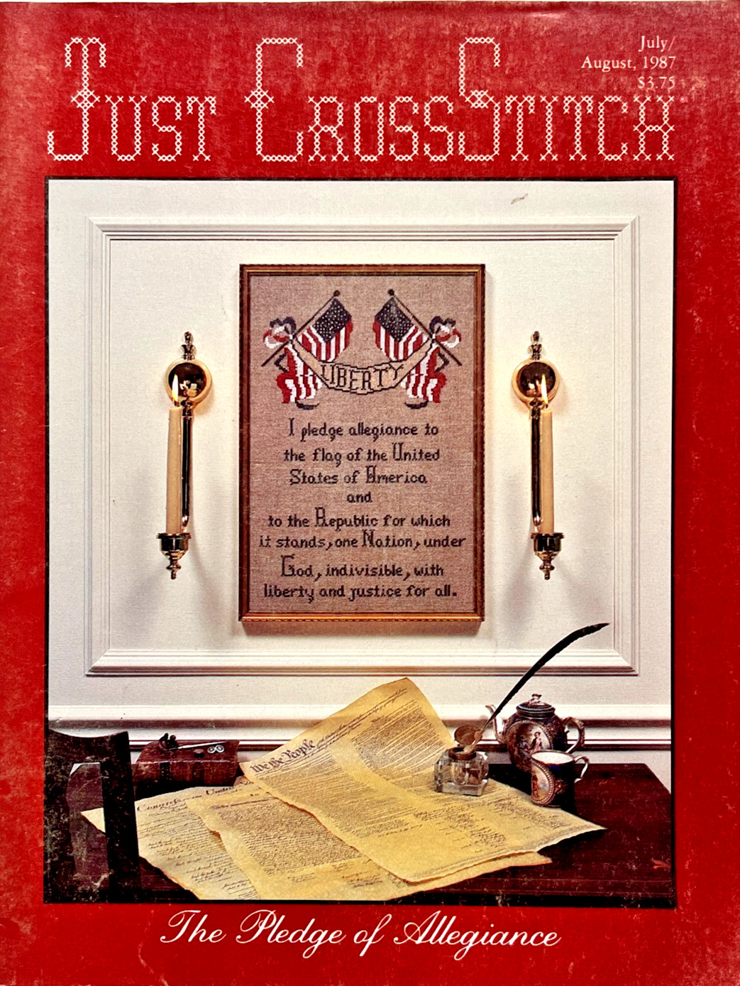 Just Cross Stitch Magazine Pledge Of Allegiance US Flag Fourth July August 1987 Just Cross Stitch Magazine Pledge Of Allegiance US Flag Fourth July August 1987