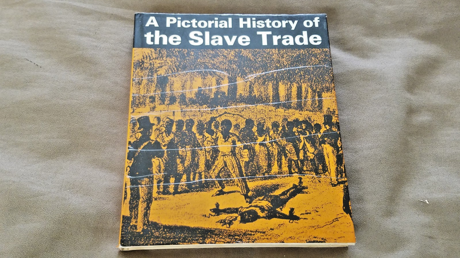 A Pictorial History of the Slave Trade - Aguet - 1971 Minerva Edition HC/DJ A Pictorial History of the Slave Trade - Aguet - 1971 Minerva Edition HC/DJ