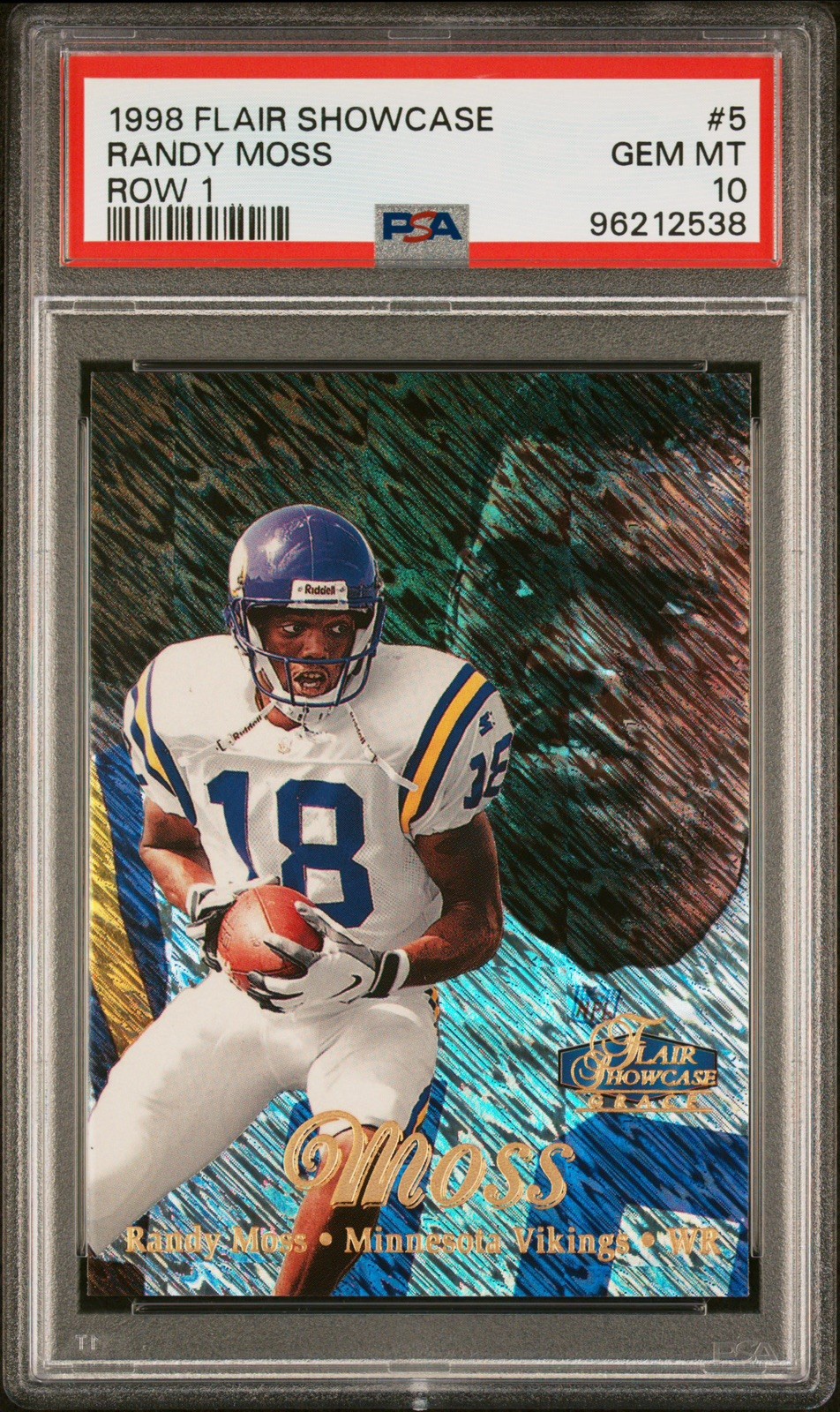 1998 Flair Showcase Row 1 #5 Randy Moss Rookie RC PSA 10 GEM MINT - LOW POP 1998 Flair Showcase Row 1 #5 Randy Moss Rookie RC PSA 10 GEM MINT - LOW POP