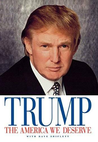 The America We Deserve - Hardcover By Donald Trump - GOOD The America We Deserve - Hardcover By Donald Trump - GOOD