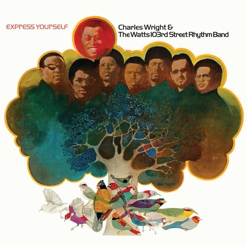 Charles Wright & The Watts 103rd St. Rhythm Band - Express Yourself [New Vinyl L