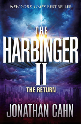 The Harbinger II: The Return - Hardcover By Cahn, Jonathan - VERY GOOD The Harbinger II: The Return - Hardcover By Cahn, Jonathan - VERY GOOD