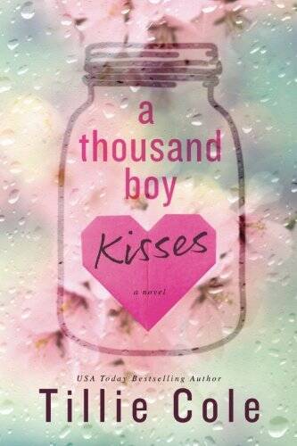 A Thousand Boy Kisses - Paperback By Cole, Tillie - VERY GOOD
