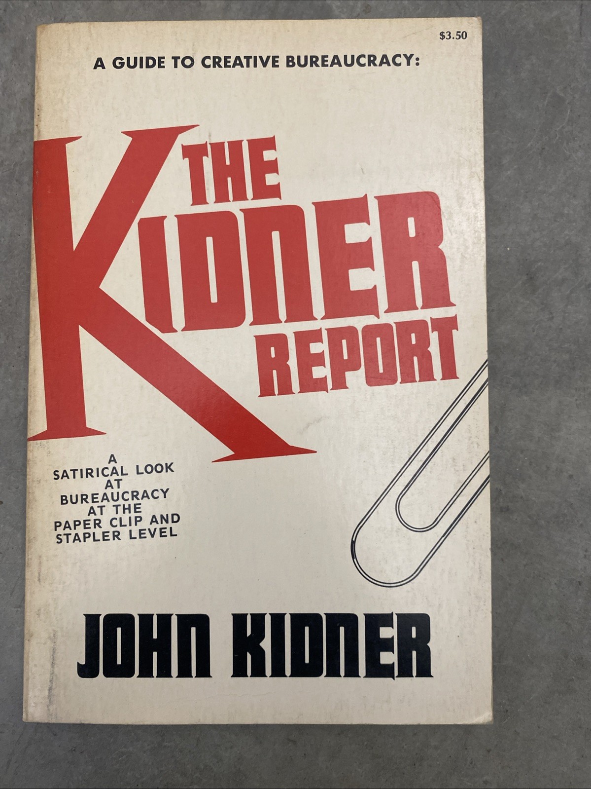 The Kidner Report Vintage 1972 Bureaucracy Satire Paperback