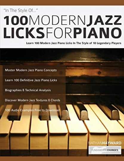 100 Modern Jazz Licks For Piano: - Paperback, by Hayward Mr Nathan; - Very Good 100 Modern Jazz Licks For Piano: - Paperback, by Hayward Mr Nathan; - Very Good
