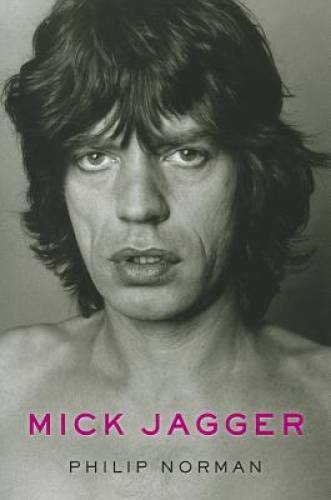 Mick Jagger - Hardcover By Norman, Philip - GOOD Mick Jagger - Hardcover By Norman, Philip - GOOD