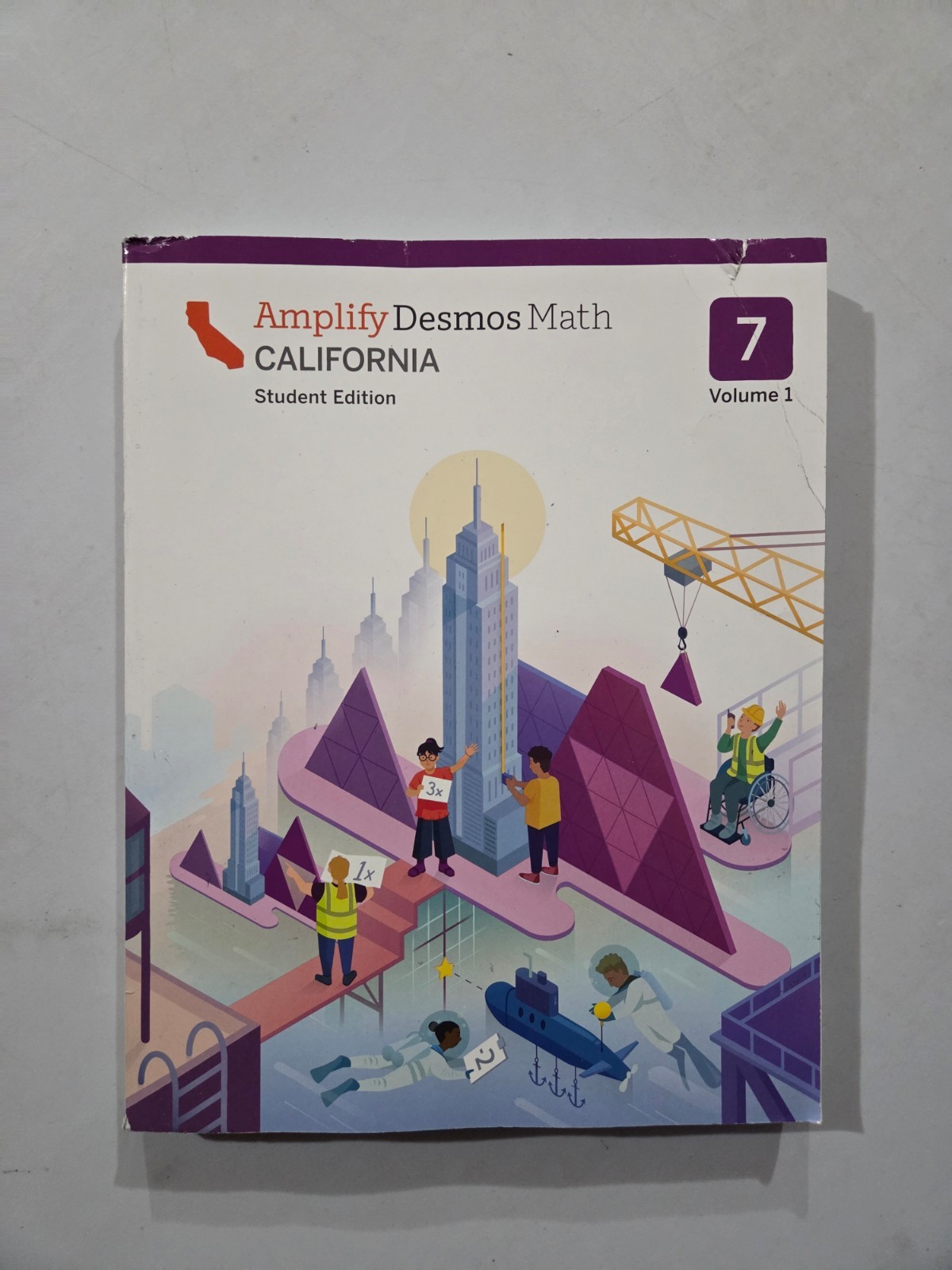 Amplify Desmos Math California Student Edition Grade 7 Volume 1 9798895800959