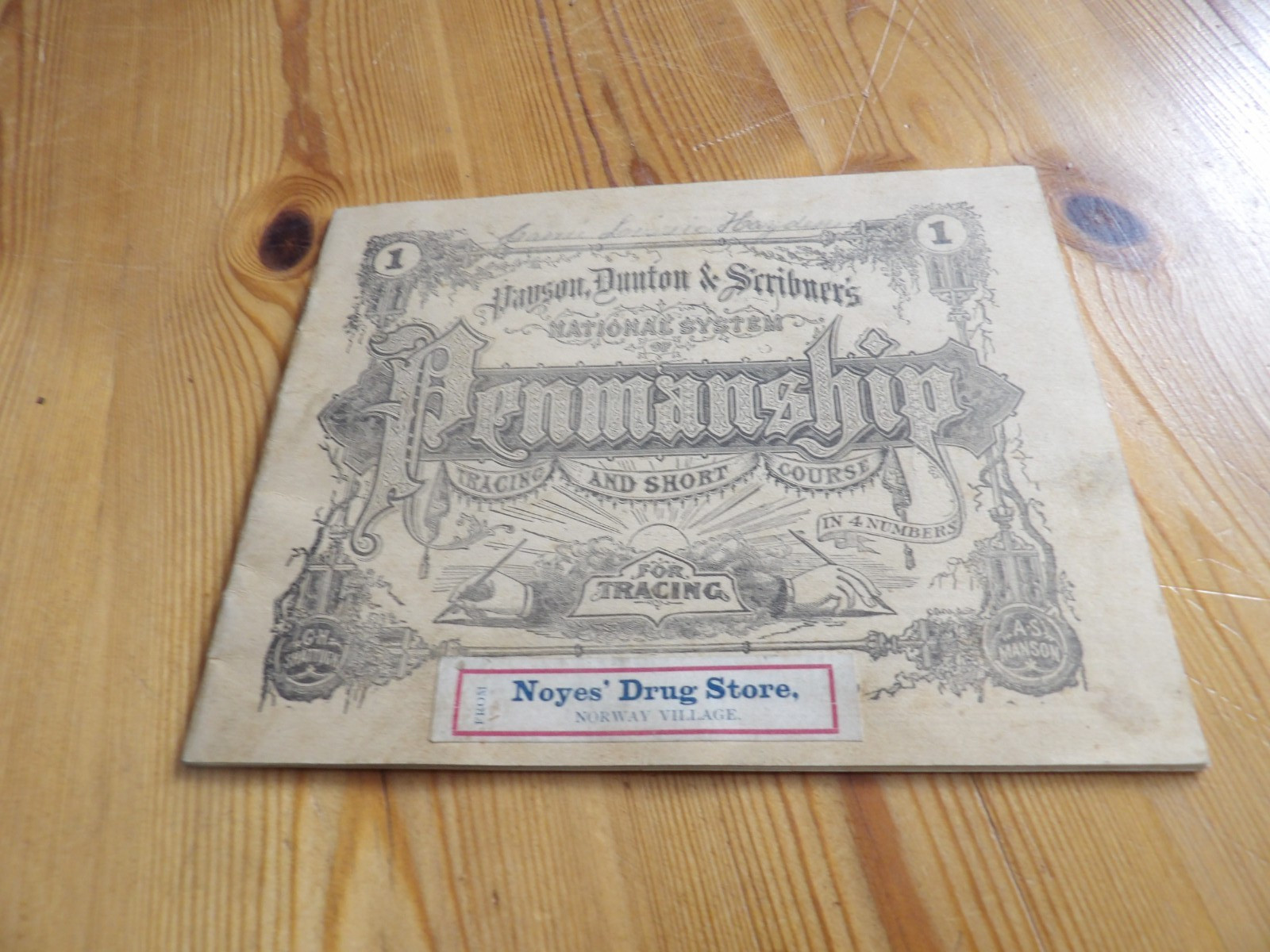 Antique Payson Dunton & Scribner\'s Penmanship Noyes Dry Store, Norway ME Antique Payson Dunton & Scribner\'s Penmanship Noyes Dry Store, Norway ME