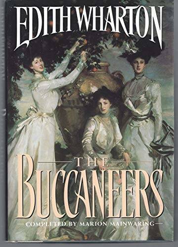 The Buccaneers - Hardcover By Wharton, Edith - GOOD