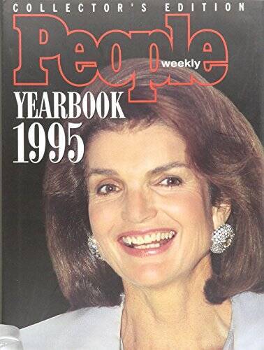People Weekly Yearbook 1995 Collectors Edition - Hardcover - GOOD People Weekly Yearbook 1995 Collectors Edition - Hardcover - GOOD