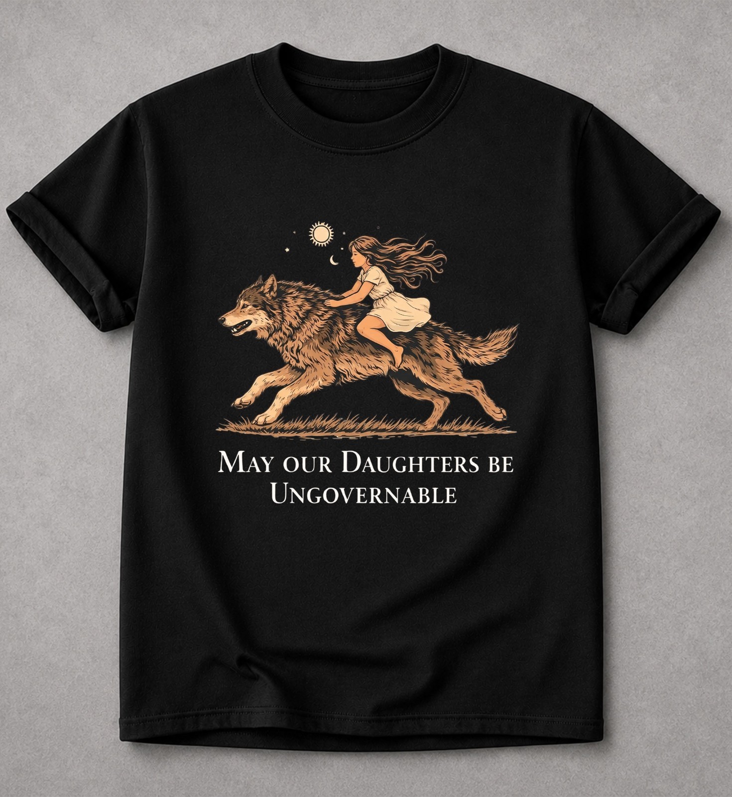 May Our Daughters Be Ungovernable Shirt, Women\'s Right Tshirt, Girl And Women Em