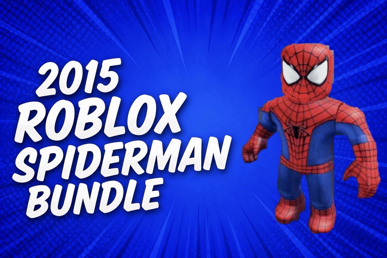 Roblox 2015 Spider-Man Bundle *SUPER RARE*