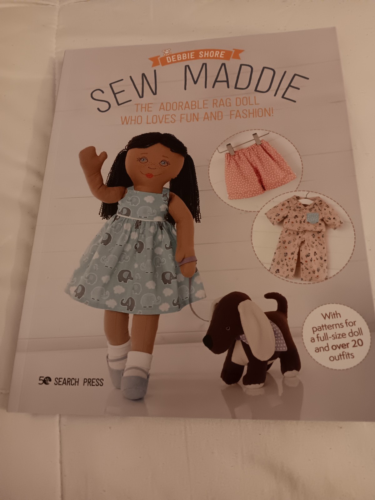 Sew Maddie: The adorable rag doll who loves fun and fashion/Patterns
