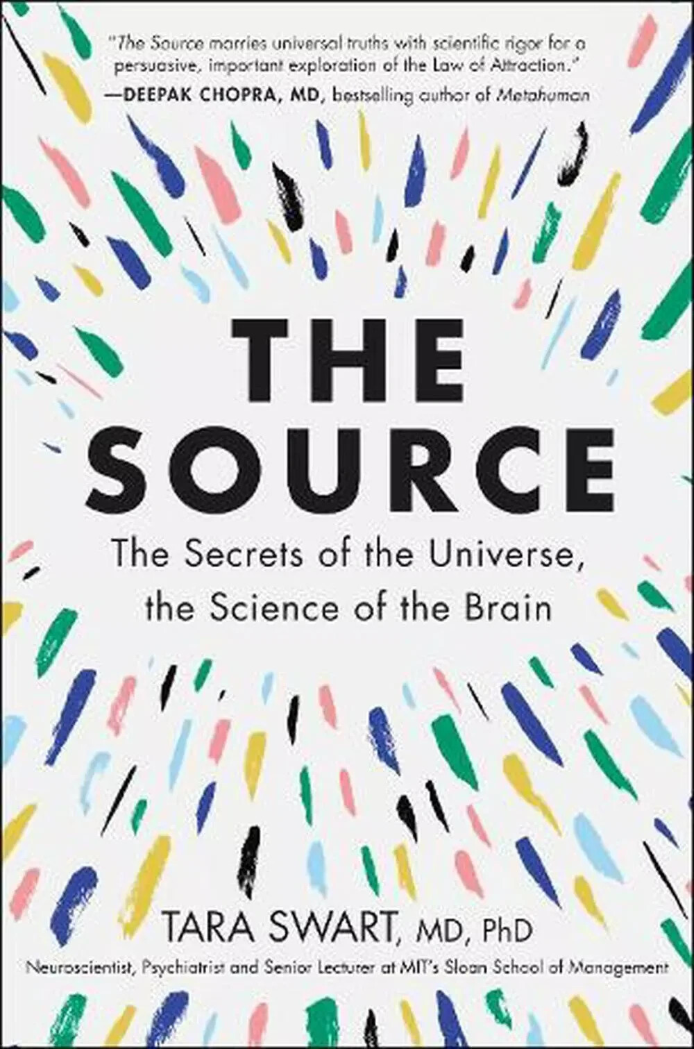 The Source: The Secrets of the Universe, the Science of the Brain by Dr Tara 