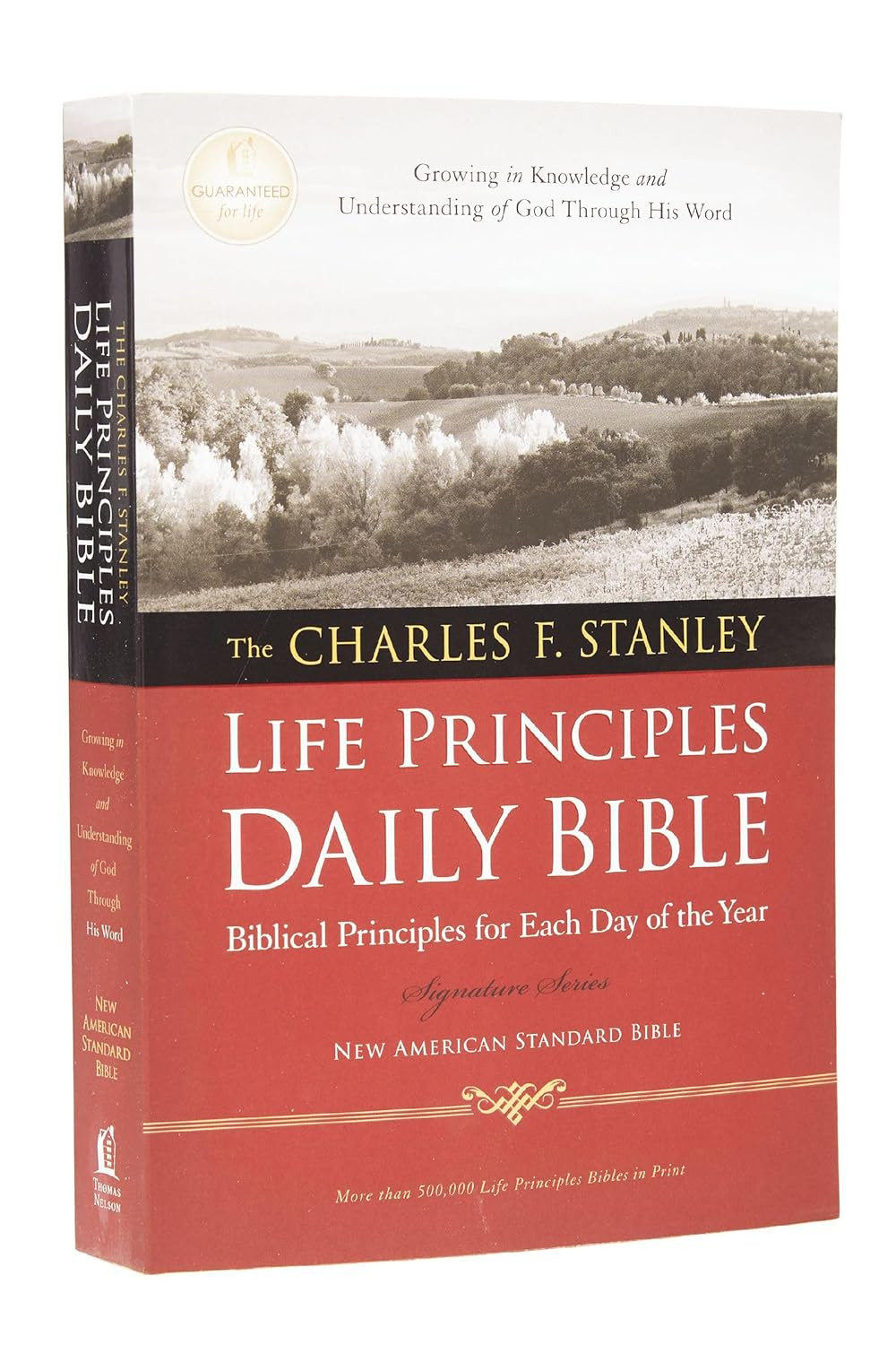 NASB the Charles F Stanley Life Principles Daily Bible Paperback 1995 Text: Holy