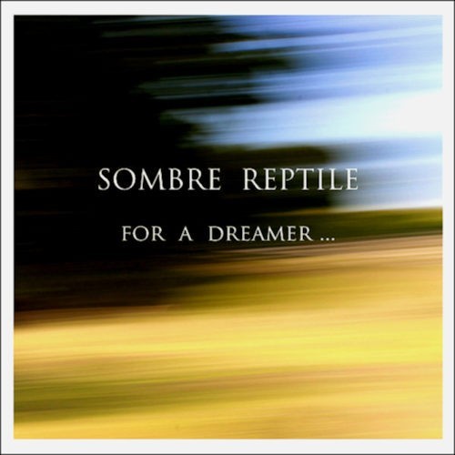 SOMBRE REPTILE \
