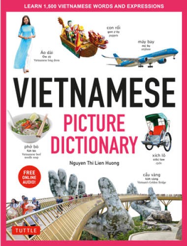 Vietnamese Picture Dictionary: Learn 1,500 Vietnamese Words and Expr - VERY GOOD Vietnamese Picture Dictionary: Learn 1,500 Vietnamese Words and Expr - VERY GOOD