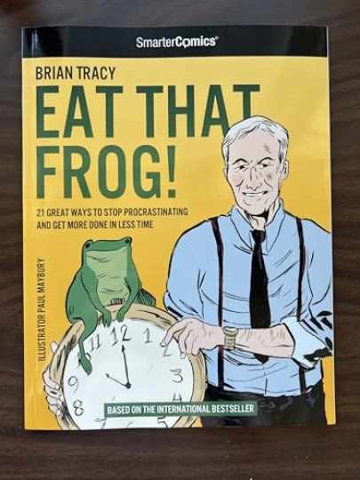 Eat That Frog: 21 Great Ways - Paperback, by Tracy Brian; Kirbride - Very Good