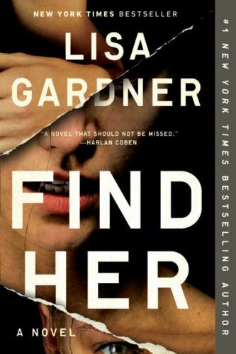 Find Her by Gardner, Lisa Find Her by Gardner, Lisa