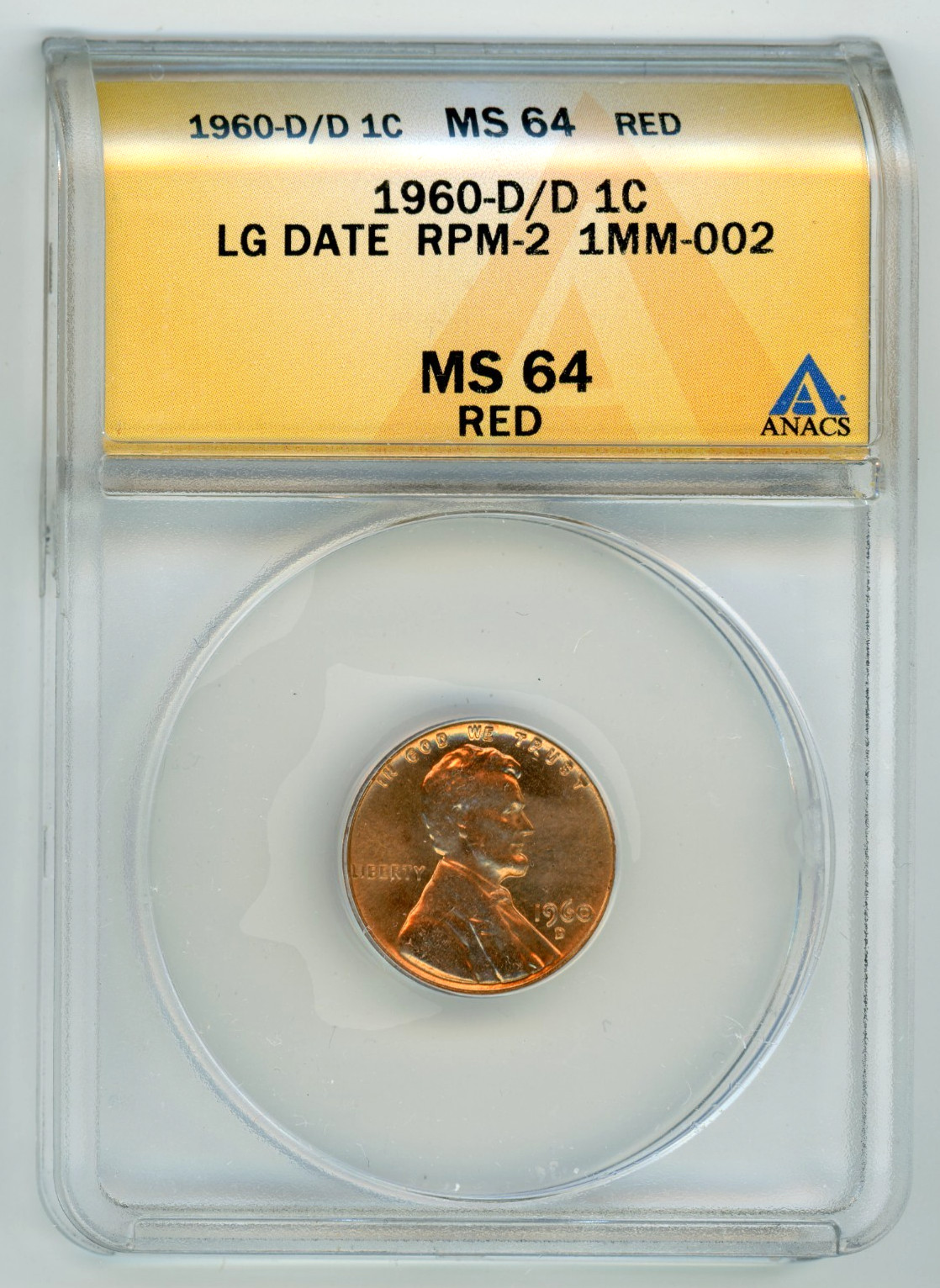 1960 D/D Large Date Lincoln Cent ANACS MS64RD 1960 D/D Large Date Lincoln Cent ANACS MS64RD