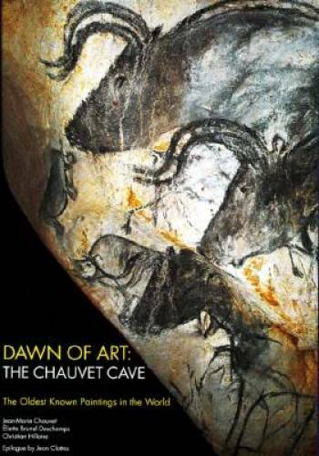 Dawn of Art: The Chauvet Cave (The Oldest Known Paintings in the World) - GOOD Dawn of Art: The Chauvet Cave (The Oldest Known Paintings in the World) - GOOD