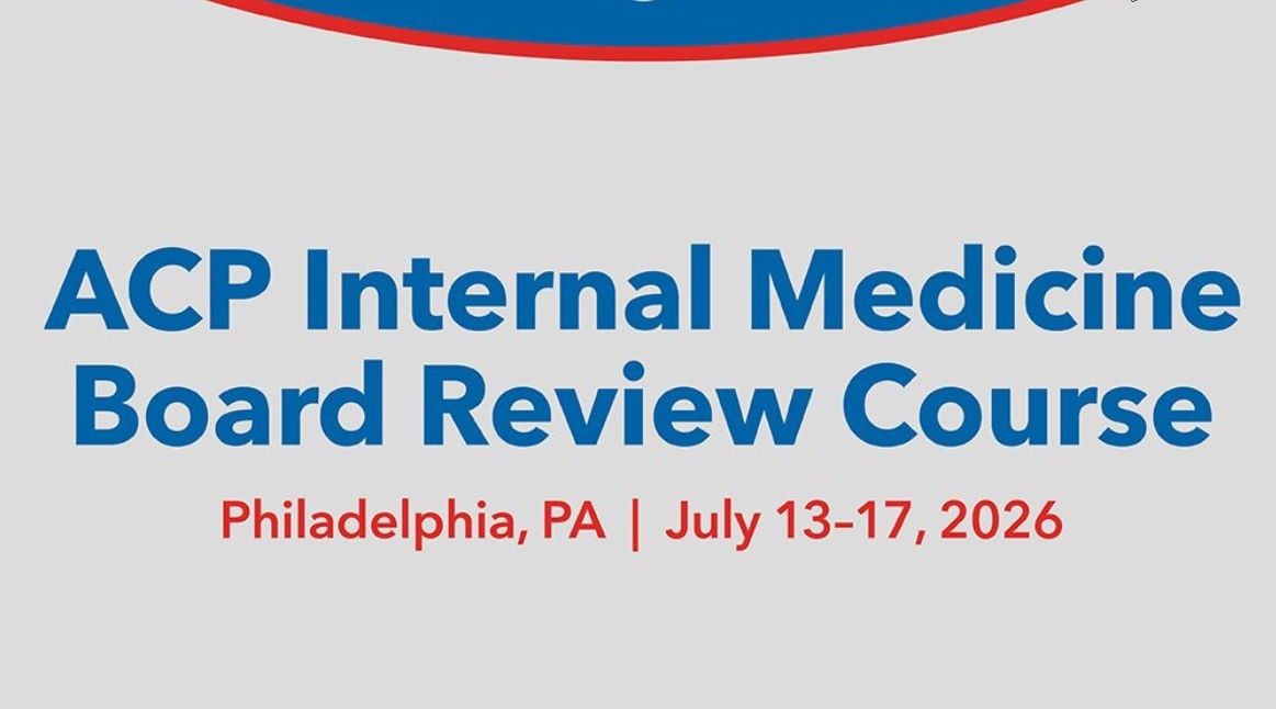 American College of Physicians Philadelphia Internal Medicine Board Review 2026 American College of Physicians Philadelphia Internal Medicine Board Review 2026