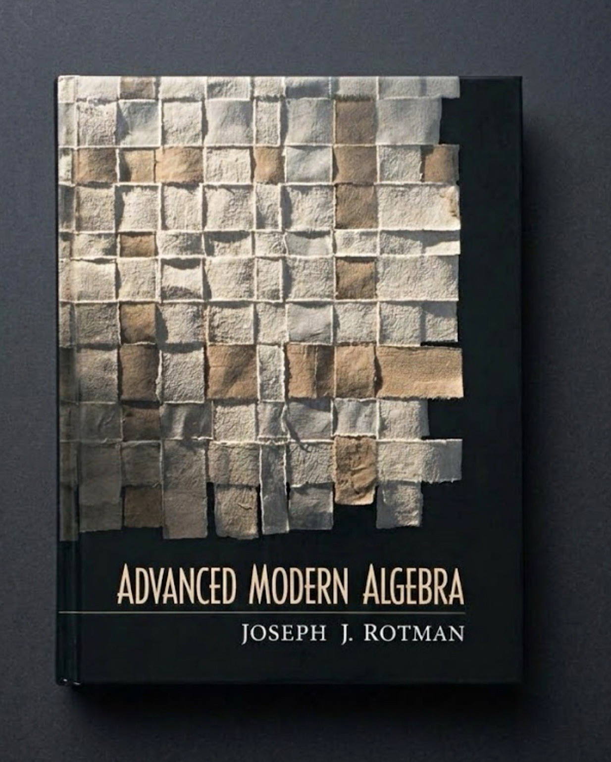 Advanced Modern Algebra Textbook (Mathematics) Book Joseph J. Rotman Advanced Modern Algebra Textbook (Mathematics) Book Joseph J. Rotman