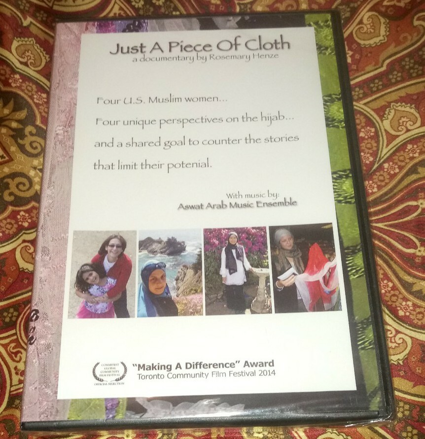 Documentary By Rosemary Henze Just A Piece Of Cloth- 4 U.S Muslim Women  New