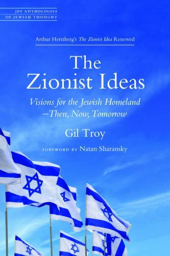 The Zionist Ideas: Visions for the Jewish - Paperback, by Troy Gil - New The Zionist Ideas: Visions for the Jewish - Paperback, by Troy Gil - New