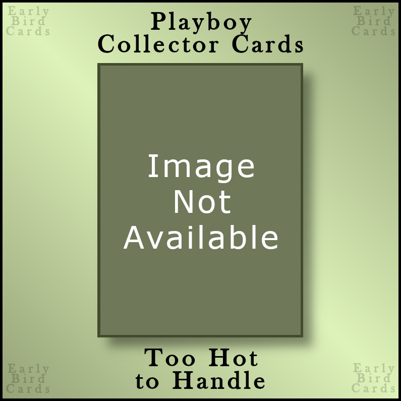 2010 Playboy Too Hot to Handle Collection 1-70 / Pick Cards /Buy2+ Save10% READ