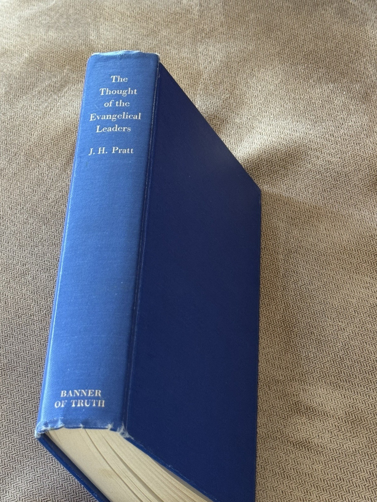 The Thought Of The Evangelical Leaders Eclectic Society Edited By John H. Pratt The Thought Of The Evangelical Leaders Eclectic Society Edited By John H. Pratt