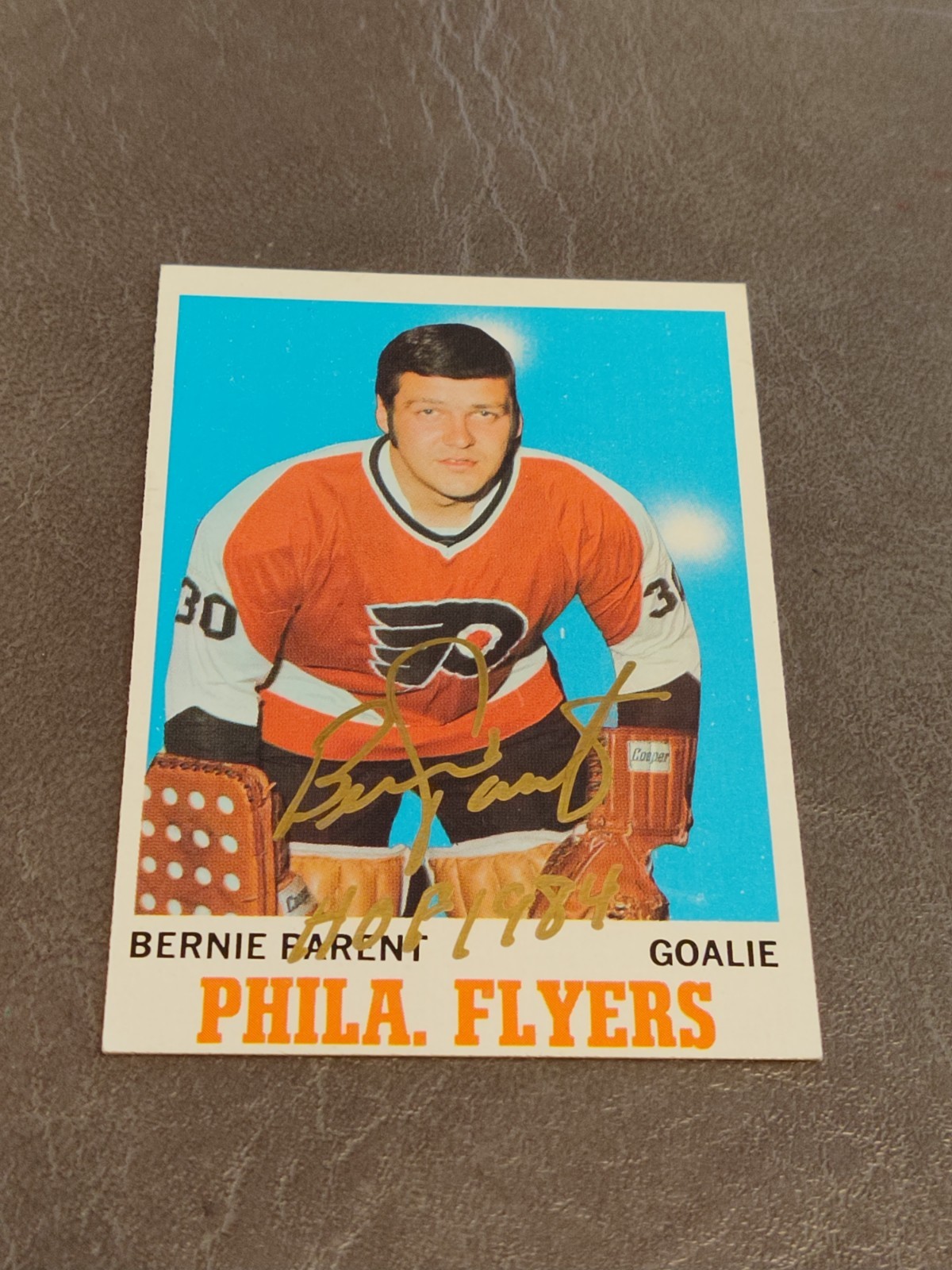 1970-71 Topps Bernie Parent #78 Signed HOF 1984 Gold Marker Philadelphia Flyers 1970-71 Topps Bernie Parent #78 Signed HOF 1984 Gold Marker Philadelphia Flyers