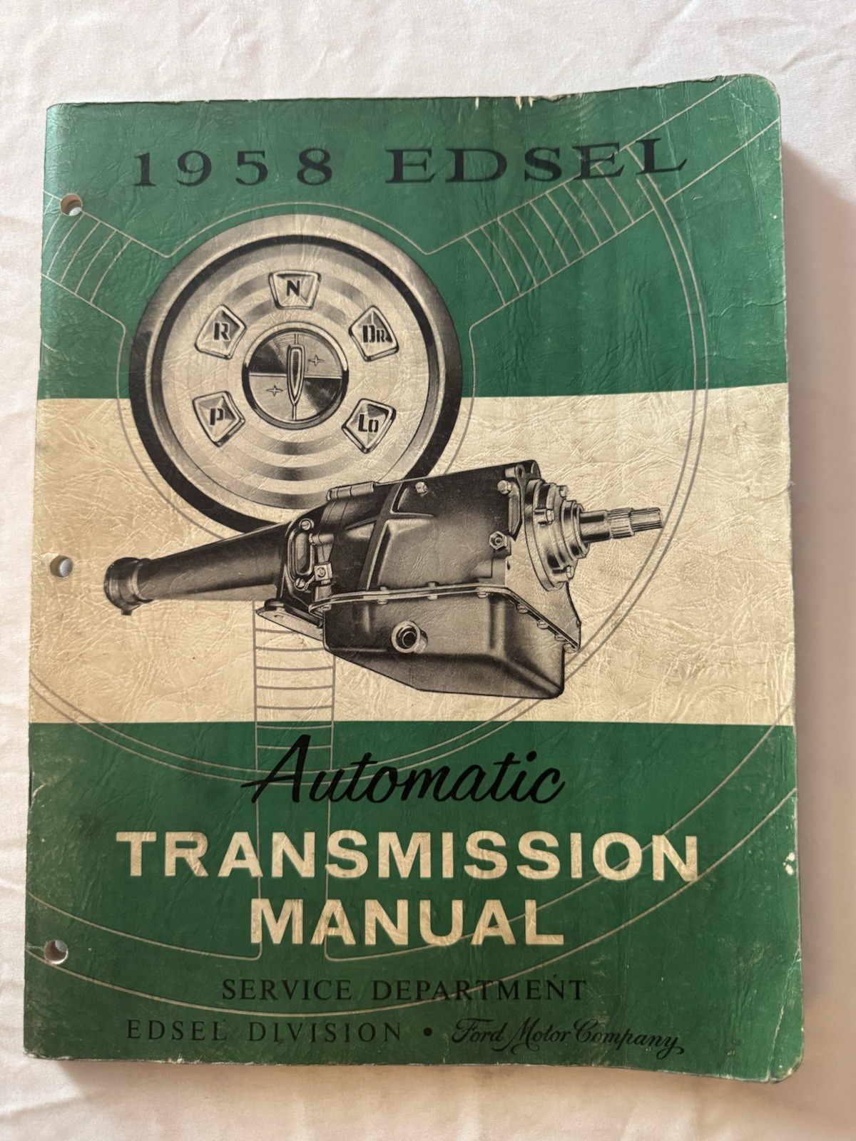 1958 Edsel Automatic Transmission Service Manual Ford Motor Company 1958 Edsel Automatic Transmission Service Manual Ford Motor Company