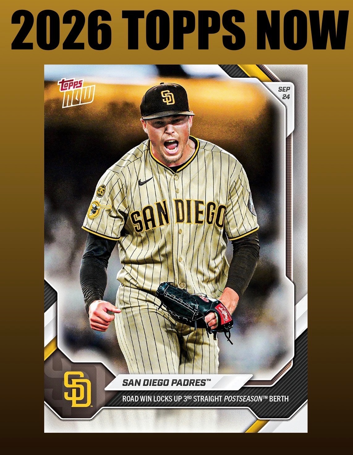 💥2026 Topps Now #719💥SAN DIEGO PADRES 3rd Straight Post Season -  Presale
