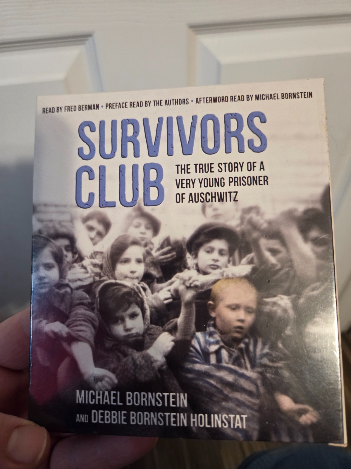 Survivors Club : The True Story of a Very Young Prisoner of Auschwitz by Michael Survivors Club : The True Story of a Very Young Prisoner of Auschwitz by Michael