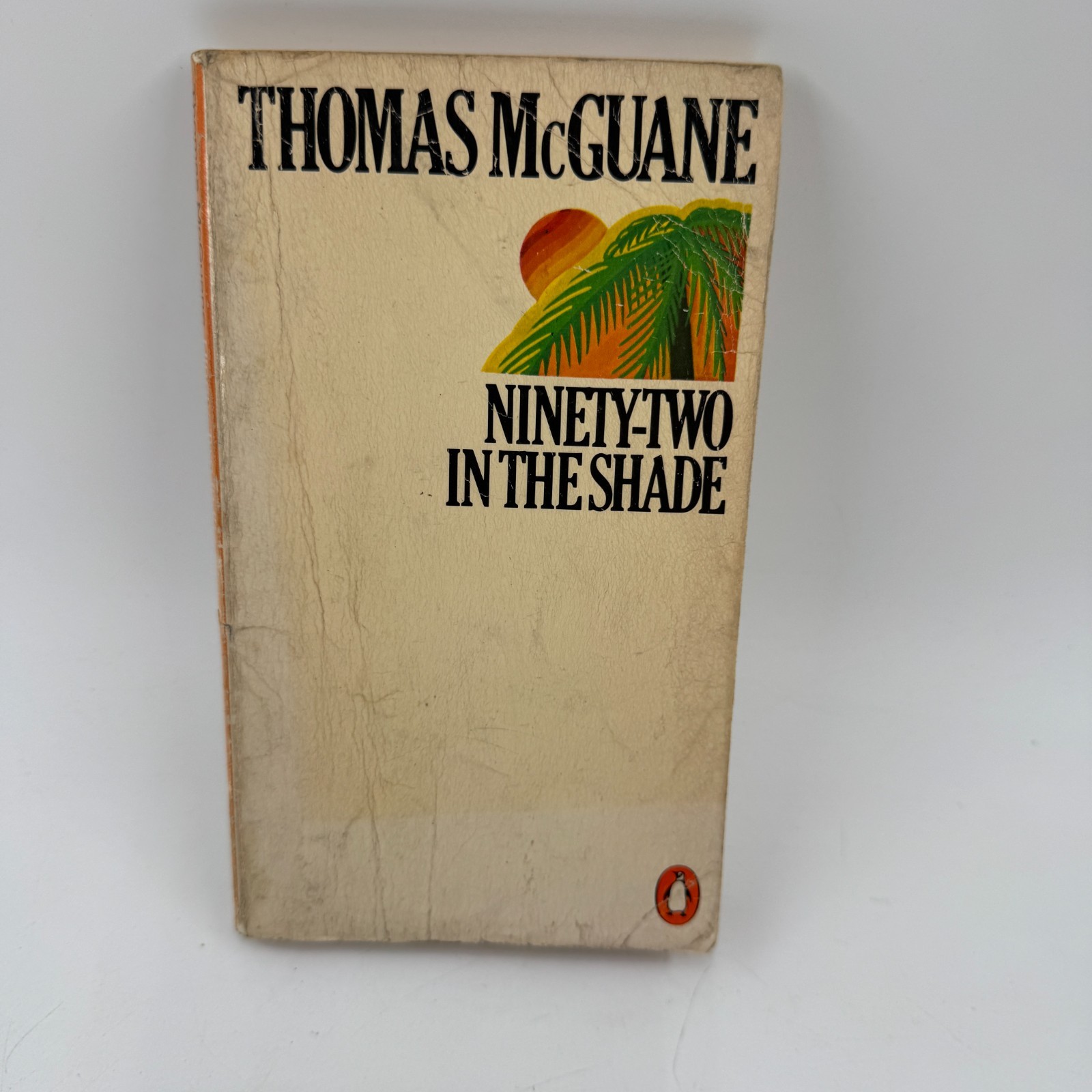 Ninety-Two in the Shade & The Sporting Club Thomas McGuane Penguin Paperbacks