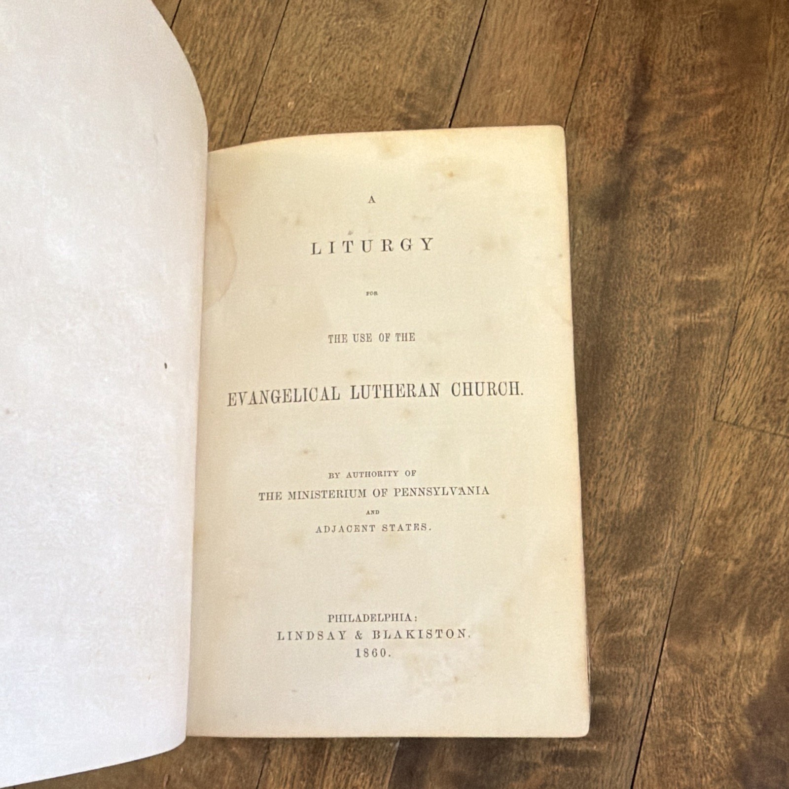 A Liturgy for the Use of the Evangelical Lutheran Church HC Illus 1860