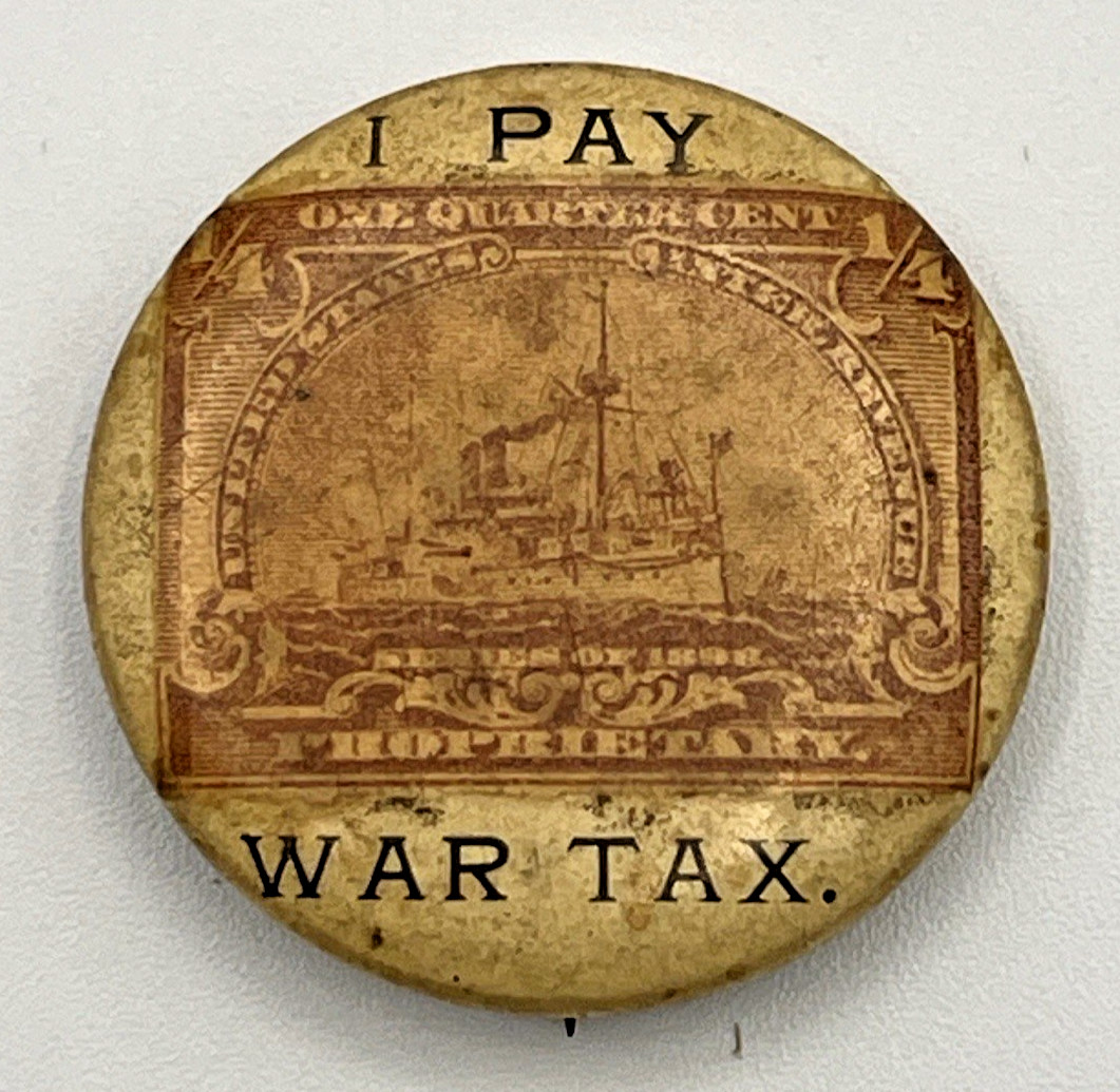 ANTIQUE 1898 SPANISH AMERICAN WAR TAX CELLULOID PINBACK BUTTON BATTLESHIP STAMP