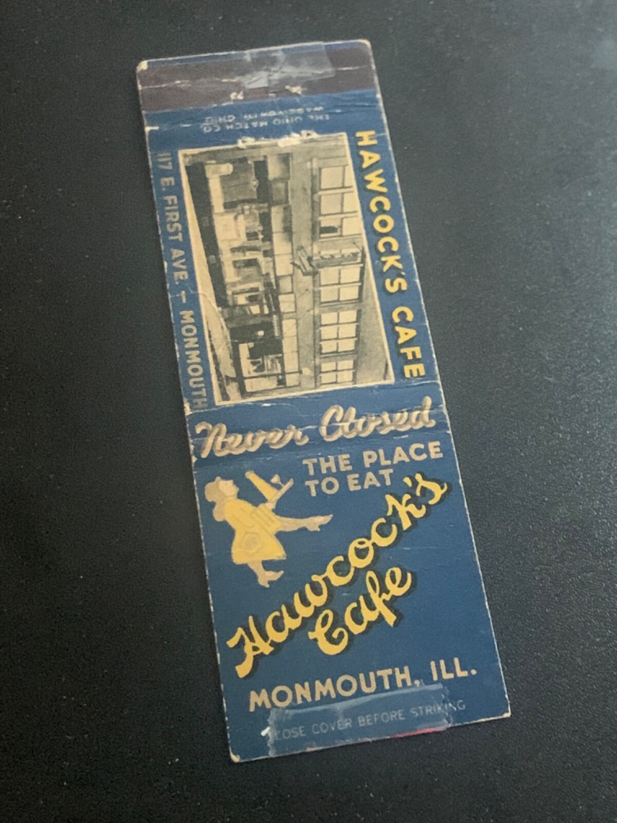 Vintage Illinois Matchbook “Hawcock’s Cafe” Monmouth