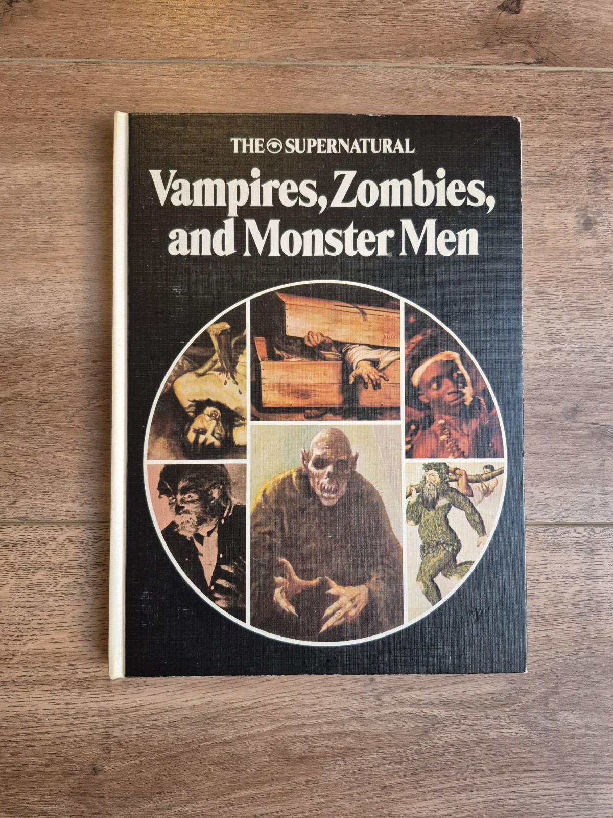 Vintage 1975 The Supernatural Vampires, Zombies, And Monster Men Book Hardcover
